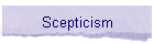 Scepticism